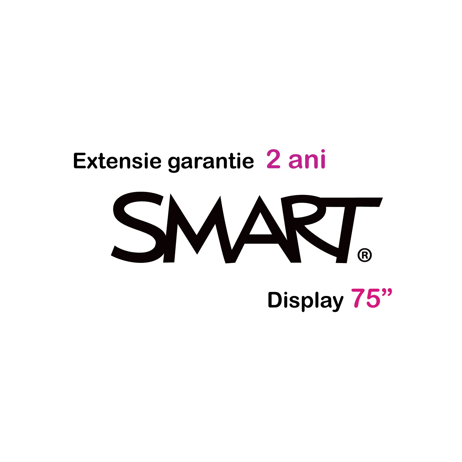 Extensie garantie SMART 2 ani pentru display 75''